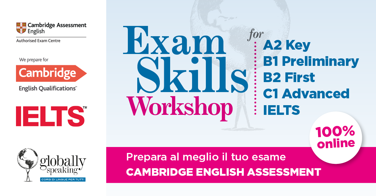 Globally Speaking Exam Skills Workshop GS Online